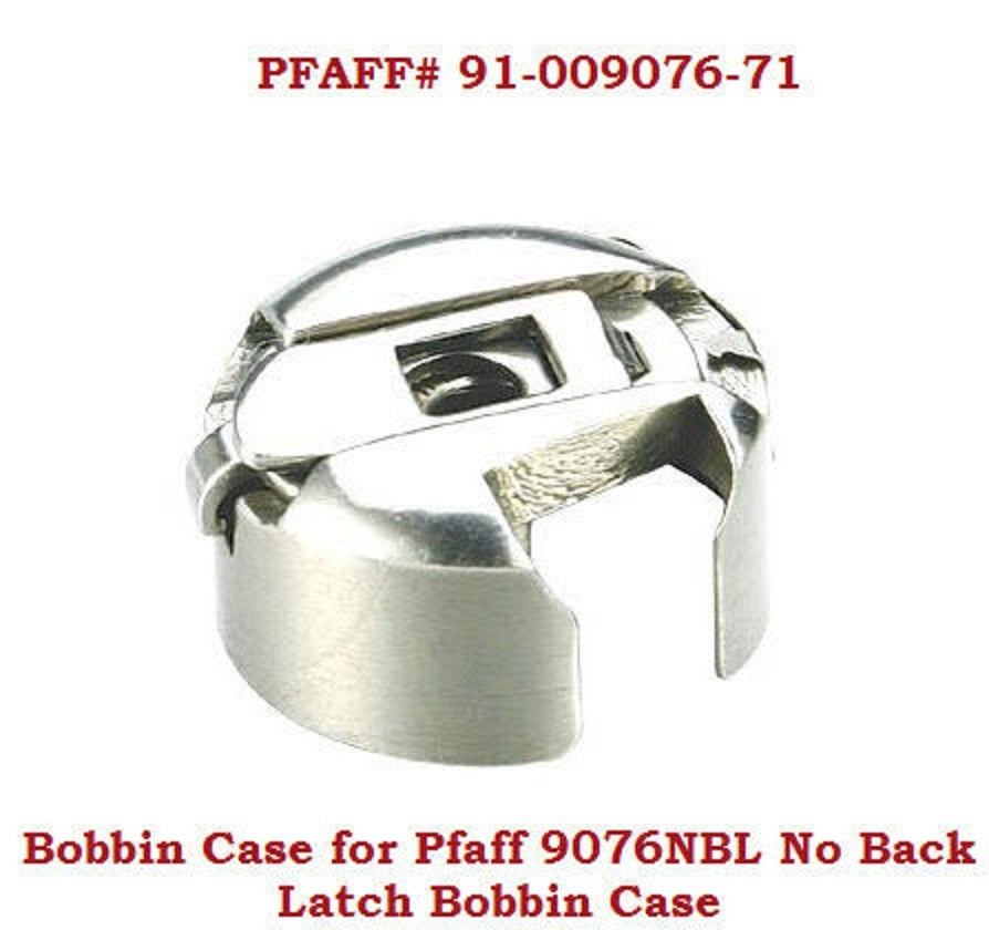 PFAFF BOBBIN CASE #9076NBL(NO BACK LATCH SPRING) #91-009076-71