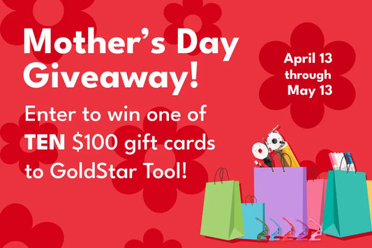 Celebrate Mom with GoldStar Tool's 2024 Mother's Day Giveaway!